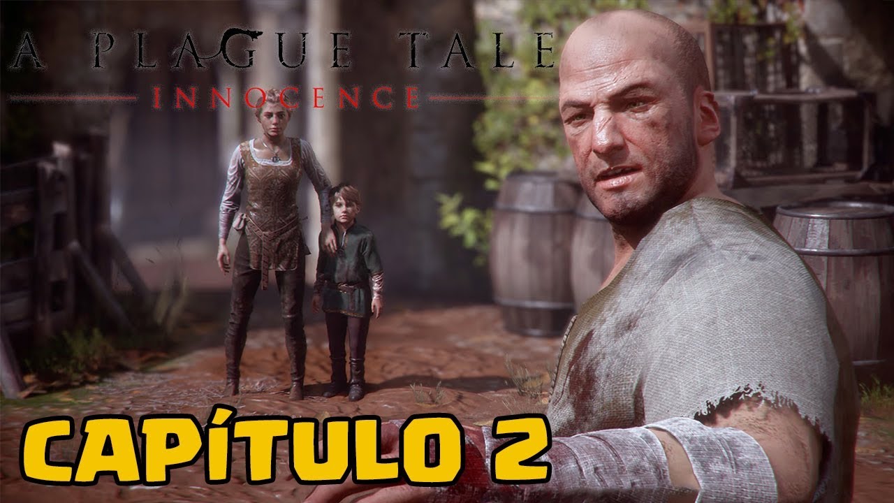 Caçados pelo povo - Capítulo 2 - A plague Tale Innocence 