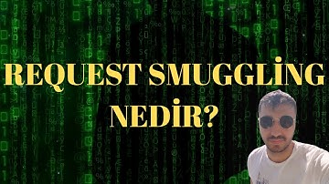 HTTP Request Smuggling Nedir? | Web Uygulama Güvenliği Dersleri