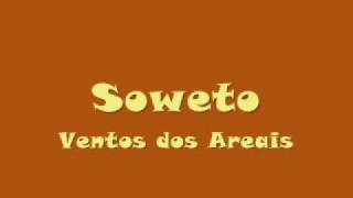 Soweto - Ventos dos Areais chords