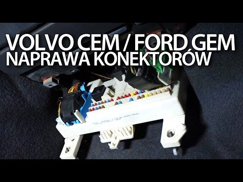 Naprawa konektorów CEM/GEM w Volvo C30 S40 V50 C70, Ford Focus MK2