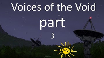 playing Voices of the Void - part 3
