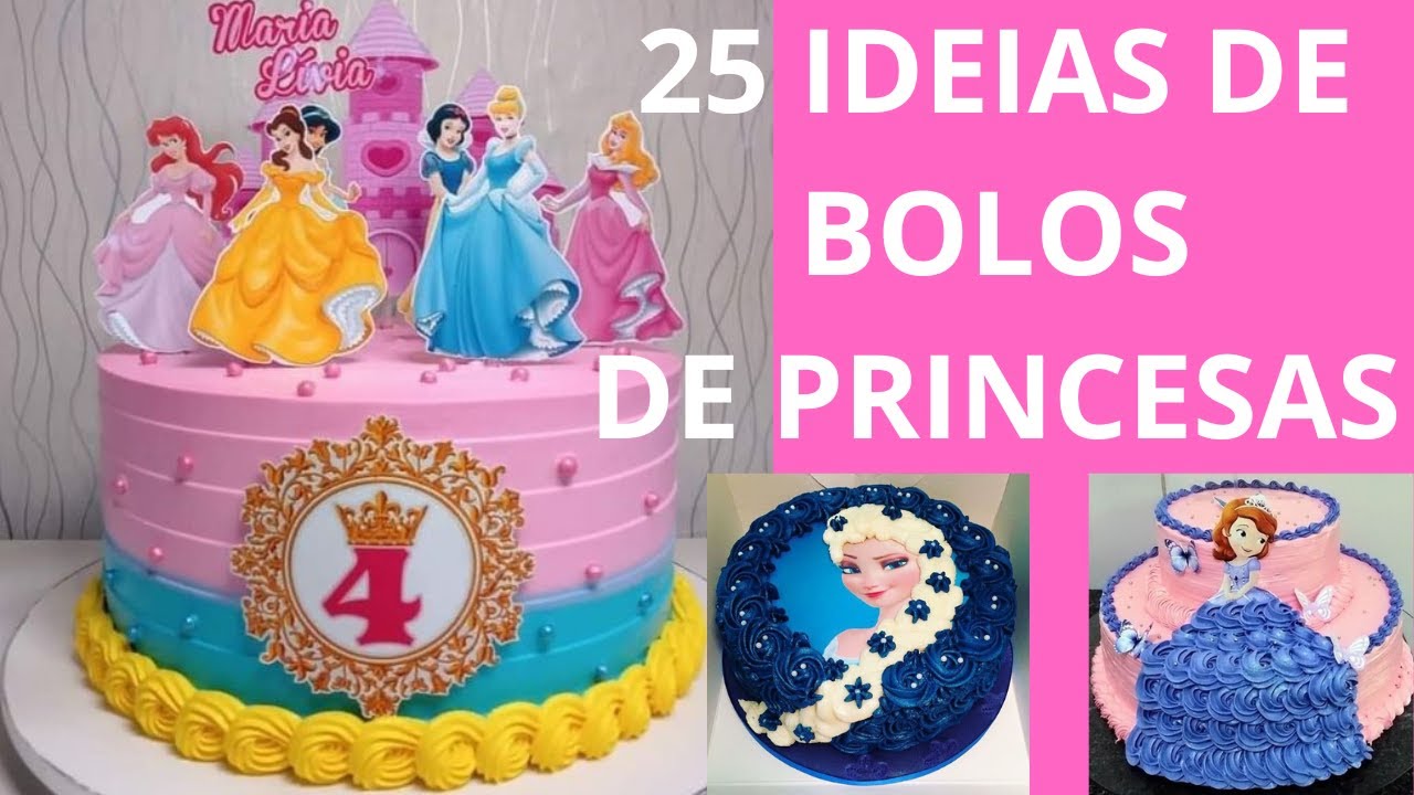 Bolos decorados - Tema princesas - bolo de princesas 