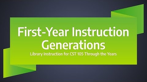 UNCG ULVLC - First Year Instruction Generations