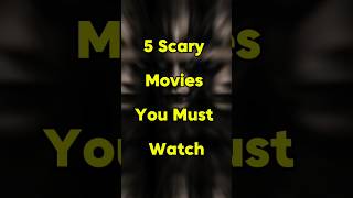 🎬👻 Top 5 Horror Movies You Must Watch | Scariest Horror Films Ever! #shorts #viral #movie #top