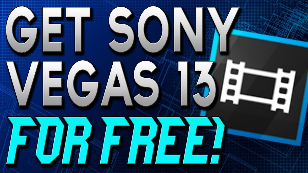 sony vegas pro 13 download free full version 64 bit