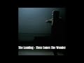 The landing - Then Comes The Wonder