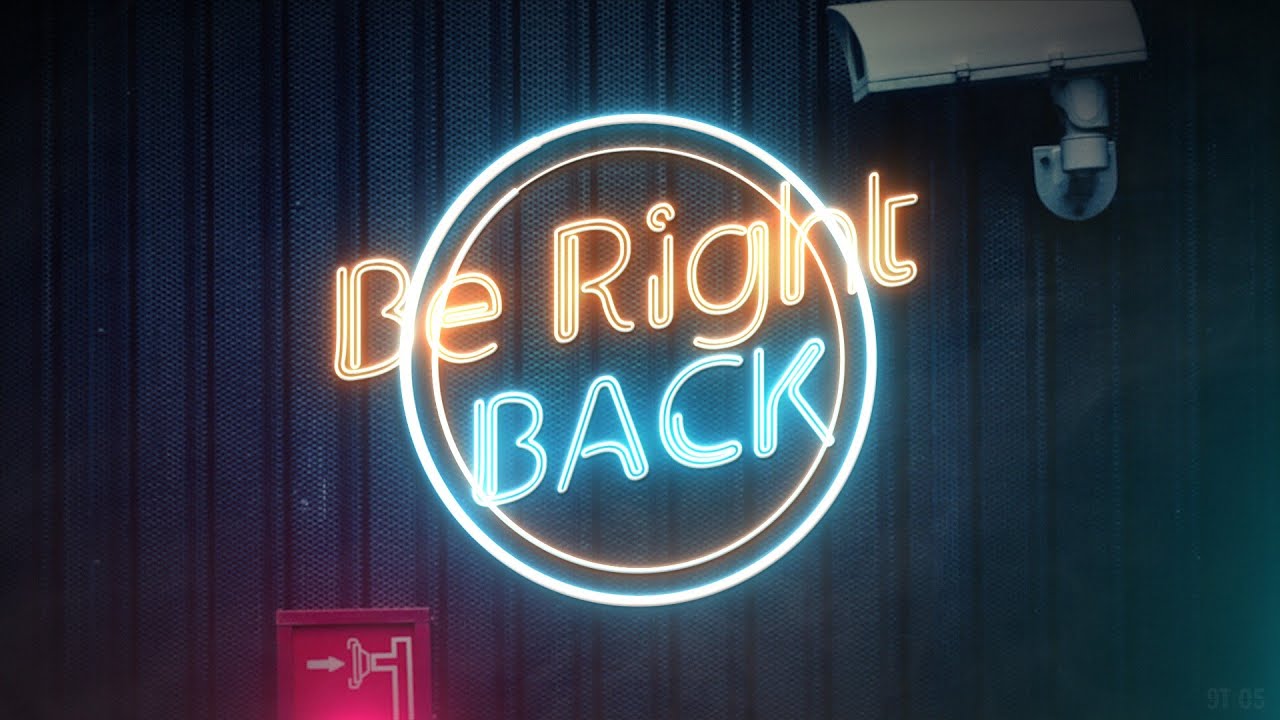 Live Stream Be Right Back Overlay - Neon - YouTube