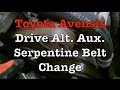 How To Change Toyota Avensis Alt Belt (Serpentine, Drive, Aux)