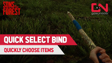 How to Use Quick Select in Sons of the Forest