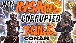 New Insane Corrupted Build! - Conan Exiles New Insane Corrupted Build! - Conan Exiles