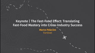 Keynote | The Fast-Food Effect: Translating Fast-Food Mastery into Cross-Industry Success by SANS Institute 123 views 4 weeks ago 32 minutes