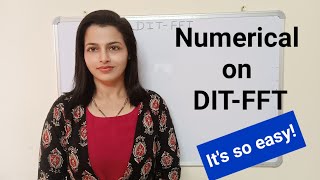 Solved numerical on DIT-FFT ALGORITHM