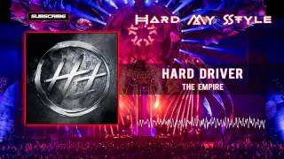 Hard Driver - The Empire (HQ)