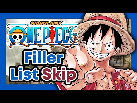 One Piece Filler List - Filler Episodes To Skip In One Piece