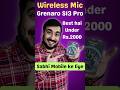 Best Wireless Mic | Grenaro Mic | Best budget mic for Mobile #best #microphone #mobile #iphone