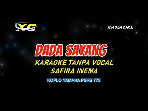Dada Sayang KARAOKE lirik lagu TANPA VOKAL (HQ Audio)