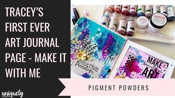 Create an Art Journal Page with NEW UNIQOLOUR Pigment Powders