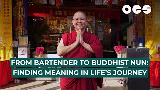 From Bartender to Buddhist Nun: Finding Meaning in Life's Journey