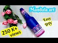 Bottle Craft | Easy Mandala Art | Dot Mandala Bottle Painting Using ONLY Qtip & Pencil | Niviz Ep 80