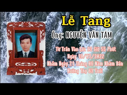 Cửa Hàng Dịch Vụ Mai Táng/MINH CHIẾN/Phục Vụ Đám Tang Ông/ NGUYỄN VĂN TÁM/Hưởng Thọ:63 Tuổi