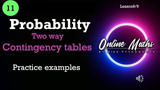 Probability Grade11: L9 Contingency tables Practice Examples ( Mathematics )