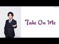m-flo &amp; Kazuma Kawamura (THE RAMPAGE) - Take On Me [Prince of Legend Theme Song]