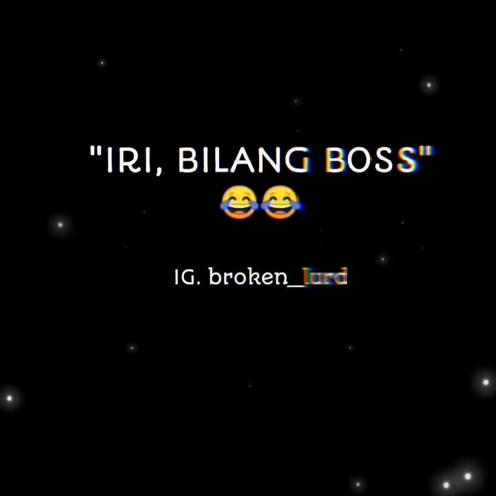 story' WhatsApp 'IRI BILANG BOSS'.   masih pemula dulu.  🙏🙏