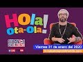 Alex Otaola en Hola! Ota-Ola en vivo por YouTube Live (viernes 31 de enero del 2020)