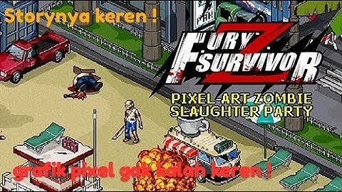 Fury Survivor : Pixel Z Android Gameplay (offline rpg) (Unrelease)