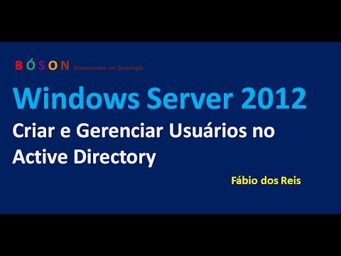 Windows Server 2012 - Criar e Gerenciar Usuários no Active Directory