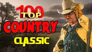 The Best Classic Country Songs Of All Time 725 🤠 Greatest Hits Old Country Songs Playlist Ever 725