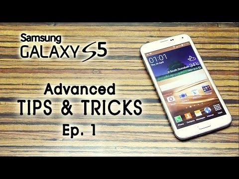 Samsung GALAXY S5 Advanced TIPS & TRICKS, Helps [Part 1]