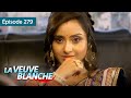 La veuve blanche  - Episode 279 - Série en français