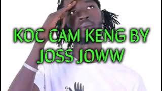 Koc cam keng by Joss joww