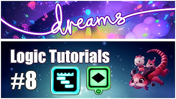 Tutorial #8 - KEYFRAMES AND TIMELINES- Dreams PS4 Logic