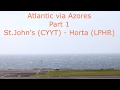 Atlantic Crossing via Azores - part 1