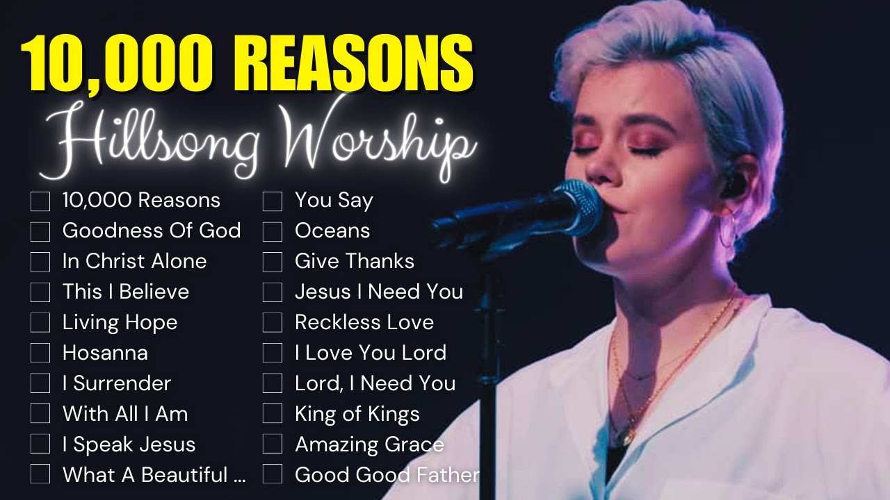 10,000 Reasons, Goodness Of God, In Christ Alone,... Top praise and worship songs 2024 (lyrics) #18