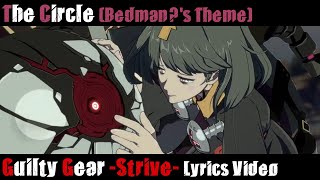 The Circle (Bedman?'s Theme) UNOFFICIAL Lyrics
