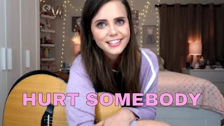 Hurt Somebody - Noah Kahan, Julia Michaels (Tiffany Alvord Cover)