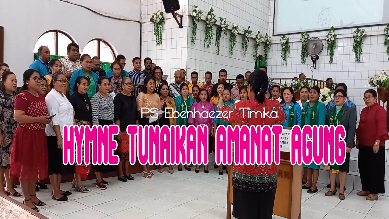 HYMNE - Tunaikan Amanat Agung oleh Paduan Suara Ebehaezer Timika ~ TV EBENHAEZER