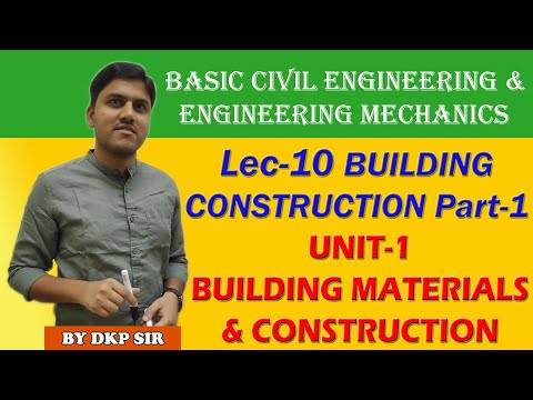 Lec 10 Building Construction part 1 | Unit-1 Building Materials & Construction | BASIC CIVIL ENGG