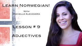 Learn Norwegian! Lesson #9 - Adjectives