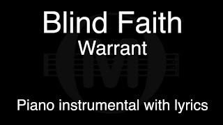 Blind Faith - Warrant (piano KARAOKE)