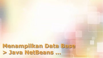 Java NetBeans - Menampilkan database MySQL