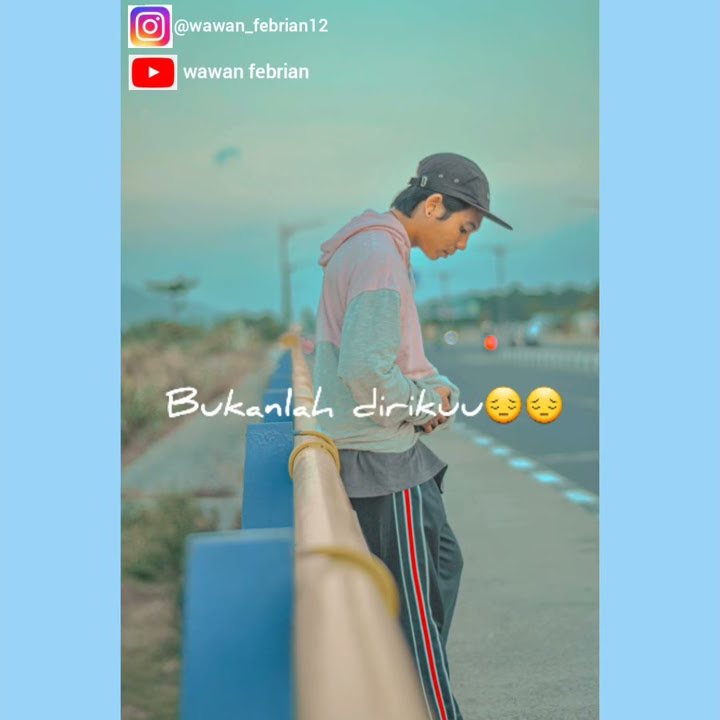 Story wa baper Bukan Diriku-(Samsons)
