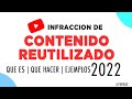 Contenido Reutilizado en Youtube 2022 | Qué hacer y  preguntas frecuentes | Desmonetizar