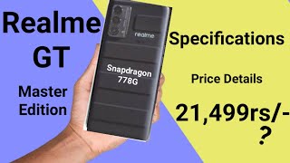 Realme GT Master Edition specifications & price details snapdragon 778G