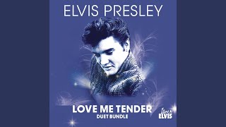 Love Me Tender (Viva Elvis) (Duet with Thalia)