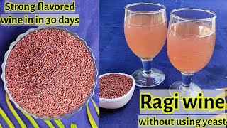 strong ragi wine recipe without using yeast | homemade ragi wine using only 2 ingredients