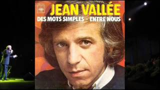 Video thumbnail of "Entre nous - Jean Vallée"